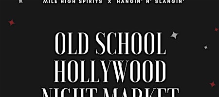 Old School Hollywood Pop-Up @ Mile High Spirits
