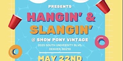 Hangin & Slangin @ Show Pony Vintage