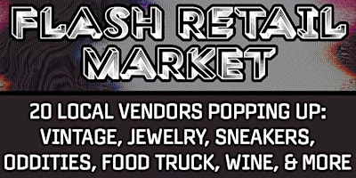 Hangin’ N Slangin’ Flash Retail Market