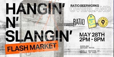 5/28 Hangin N Slangin at Ratio Beerworks in Overland