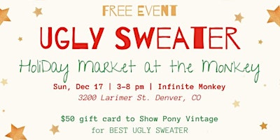 Ugly Sweater Contest/PopUp Market/$50 Gift Card For Winner!
